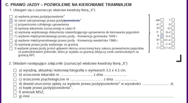 Formularz wniosku o wydanie prawa jazdy, zaznaczono opcję "zwrot zatrzymanego prawa jazdy", gdy zabierają prawo jazdy.